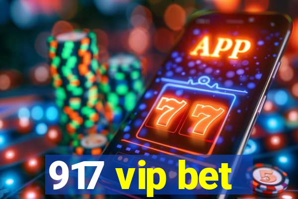 917 vip bet